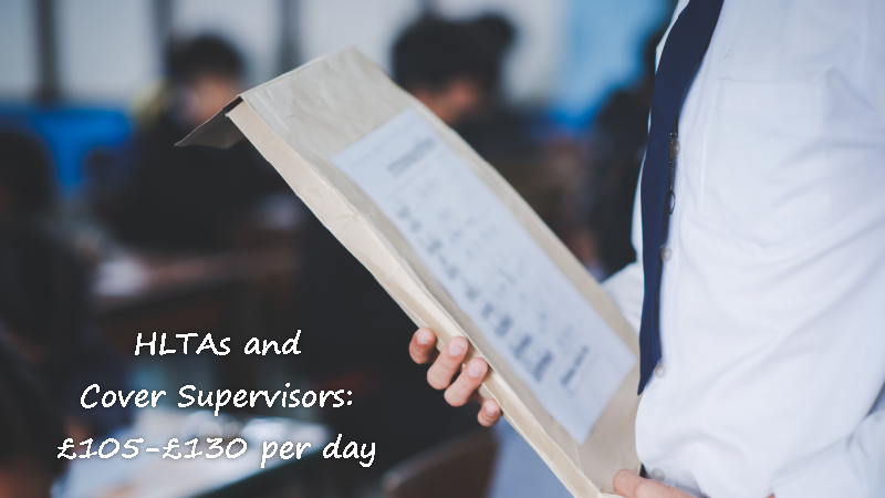 HLTAs & Cover Supervisors: £105-£130 per day